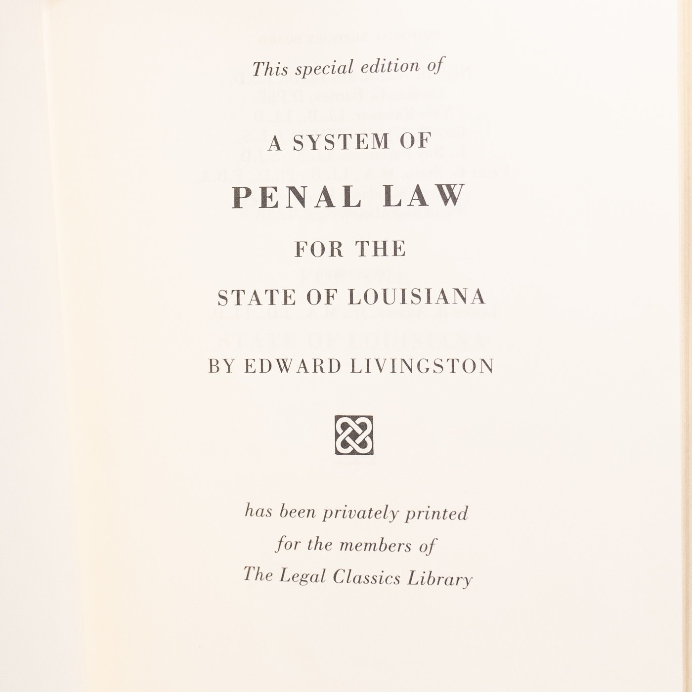 A System of Penal Law for the State of Louisiana Legal Classics Library Leather