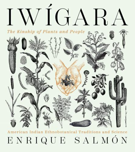Iwigara : American Indian Ethnobotanical Tradition