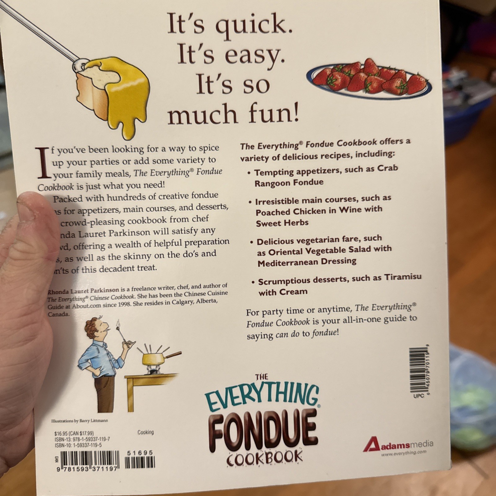Everything Fondue Cookbook : 300 Creative Ideas for Any Occasion by Rhonda…
