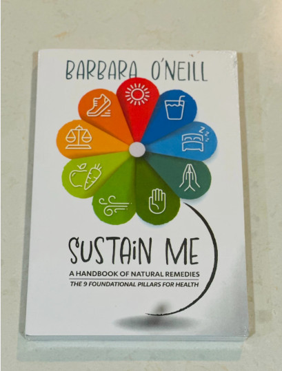 Sustain Me Barbara O’Neill A Handbook of Natural Remedies The 9 Foundational