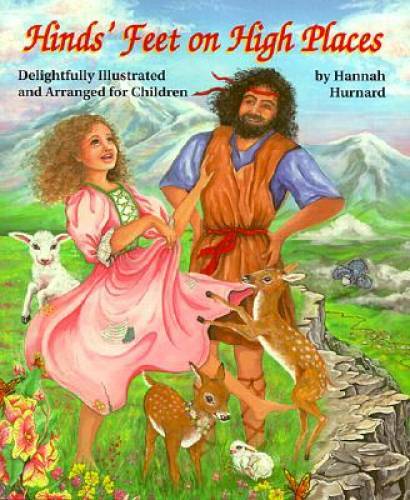 Hinds‘ Feet on High Places: Delightfully Illustrated and Arranged for C – GOOD