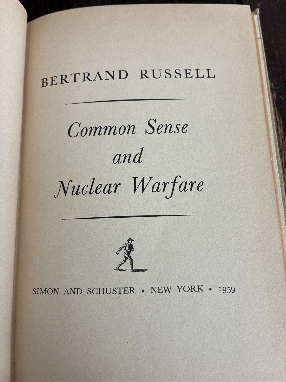 Common Sense and Nuclear Warfare by Bertrand Russell, 1959 HB First Printing