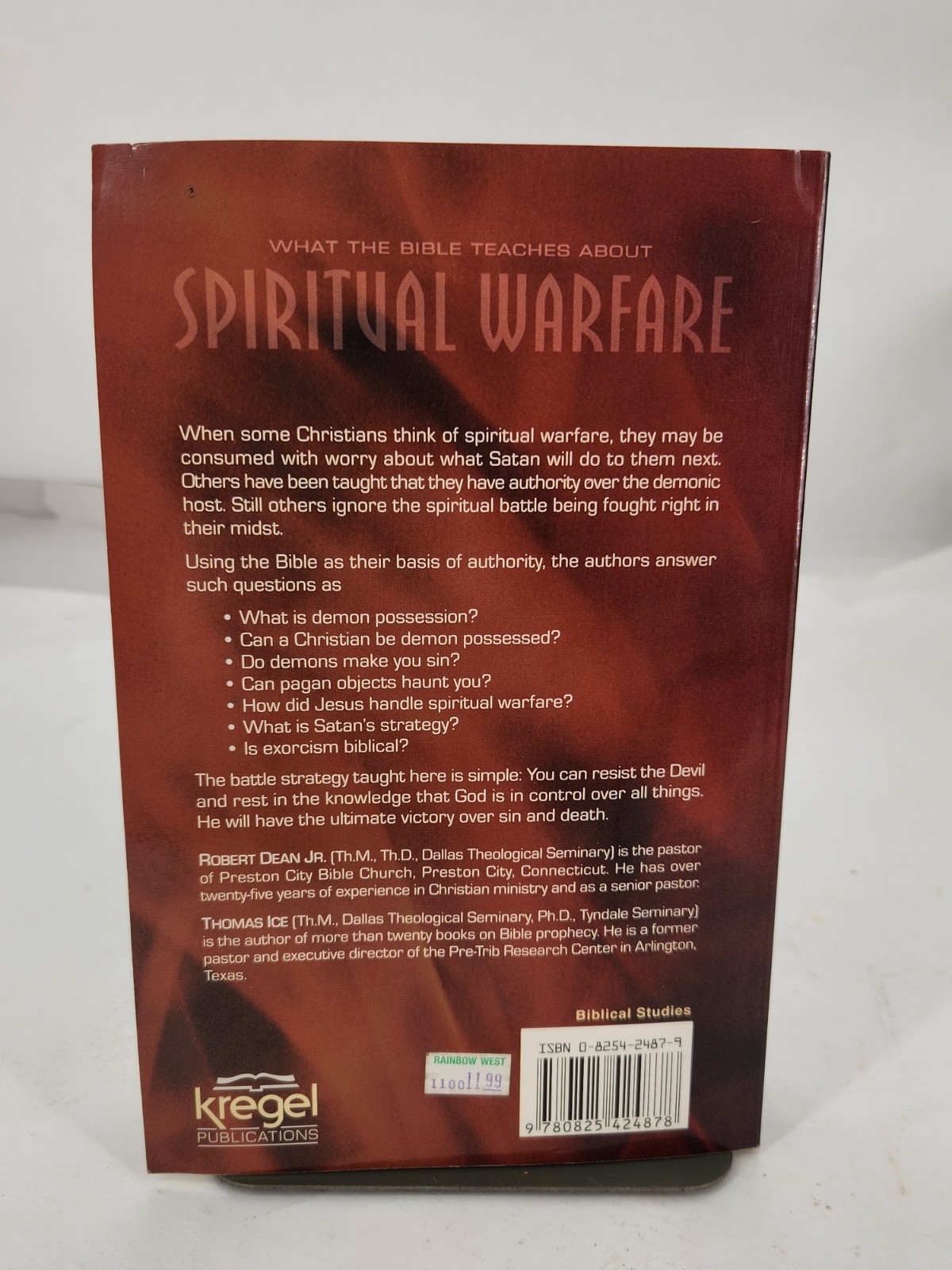 WHAT THE BIBLE TEACHES ABOUT SPIRITUAL WARFARE By Robert Dean & Thomas Ice PB