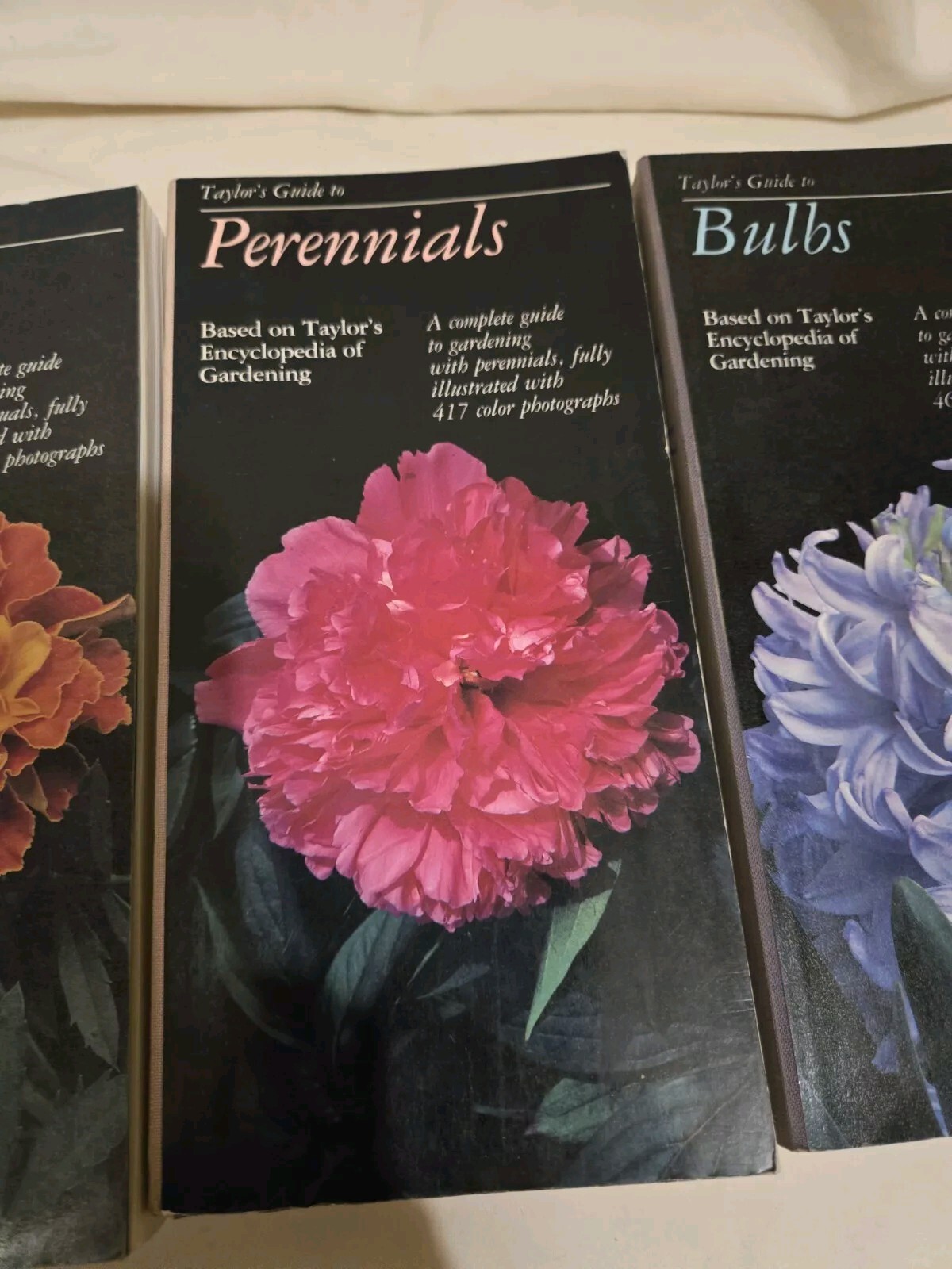 Taylor’s Guides to Gardening: Annuals, Bulbs,Perennials First Editions Softcover