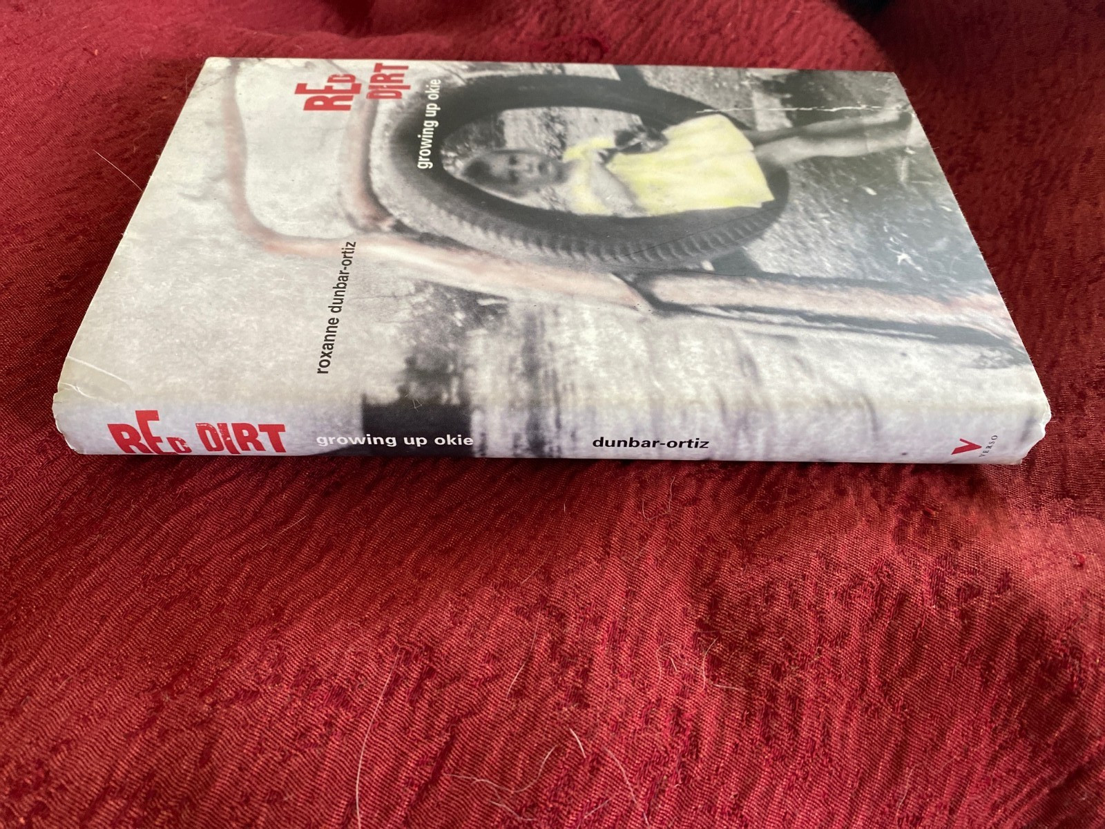 Red Dirt : Growing up Okie by Roxanne Dunbar-Ortiz (1997, Hardcover) HARDCOVER