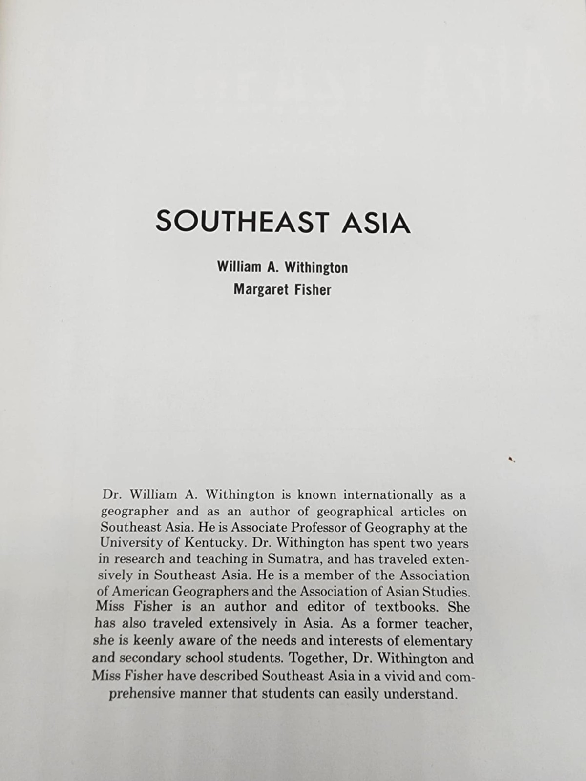 Southeast Asia Hardcover 1963 byWilliam Withington & Margaret Fisher. Hardcover