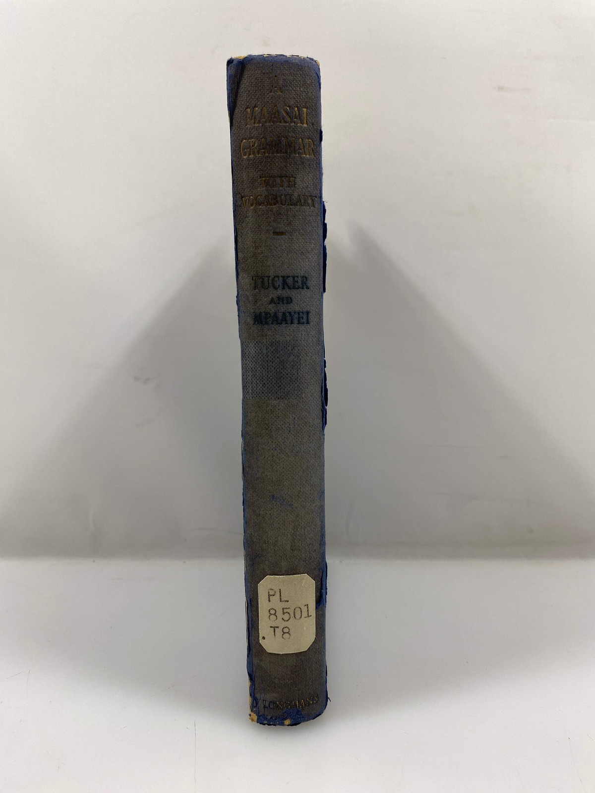 A Maasi Grammar w/ Vocab by Tucker/Mpaayei Ex-library 1955 HC