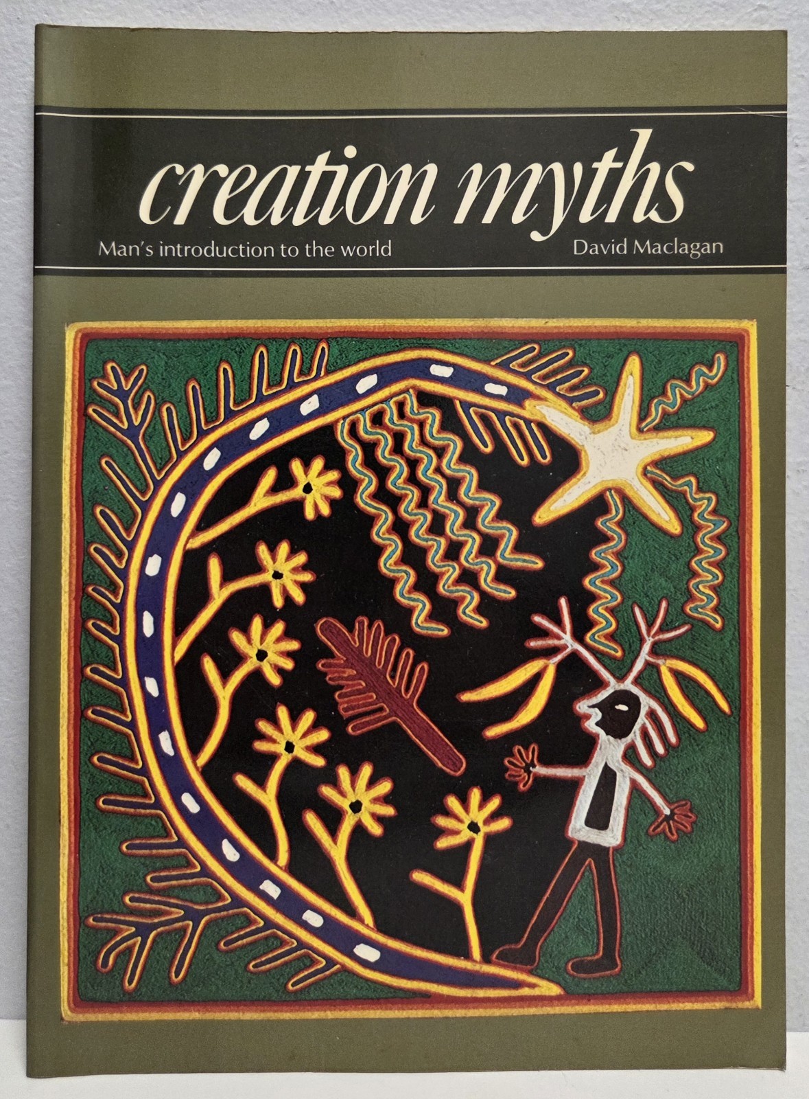Creation Myths: Man’s Introduction to the World (Paperback, 1979) David Maclagan