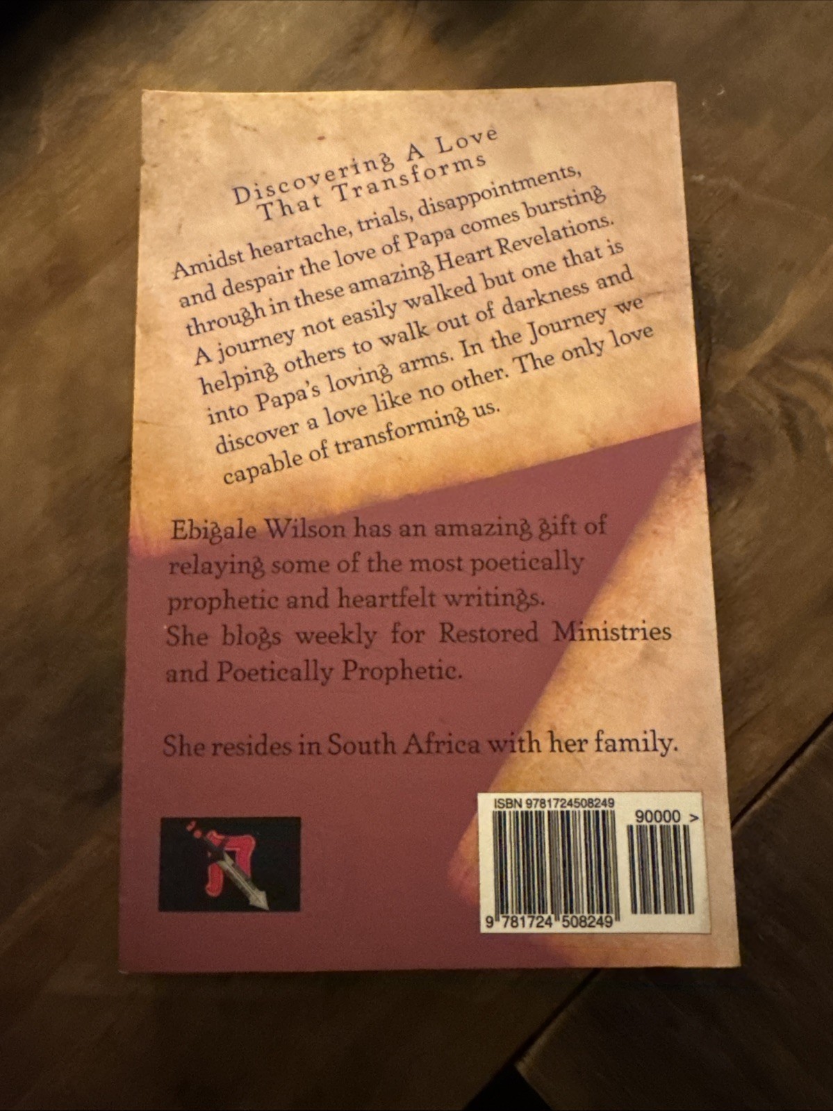 The Journey Heart Revelations: Discovering A Love That Transforms by Ebigale Wil