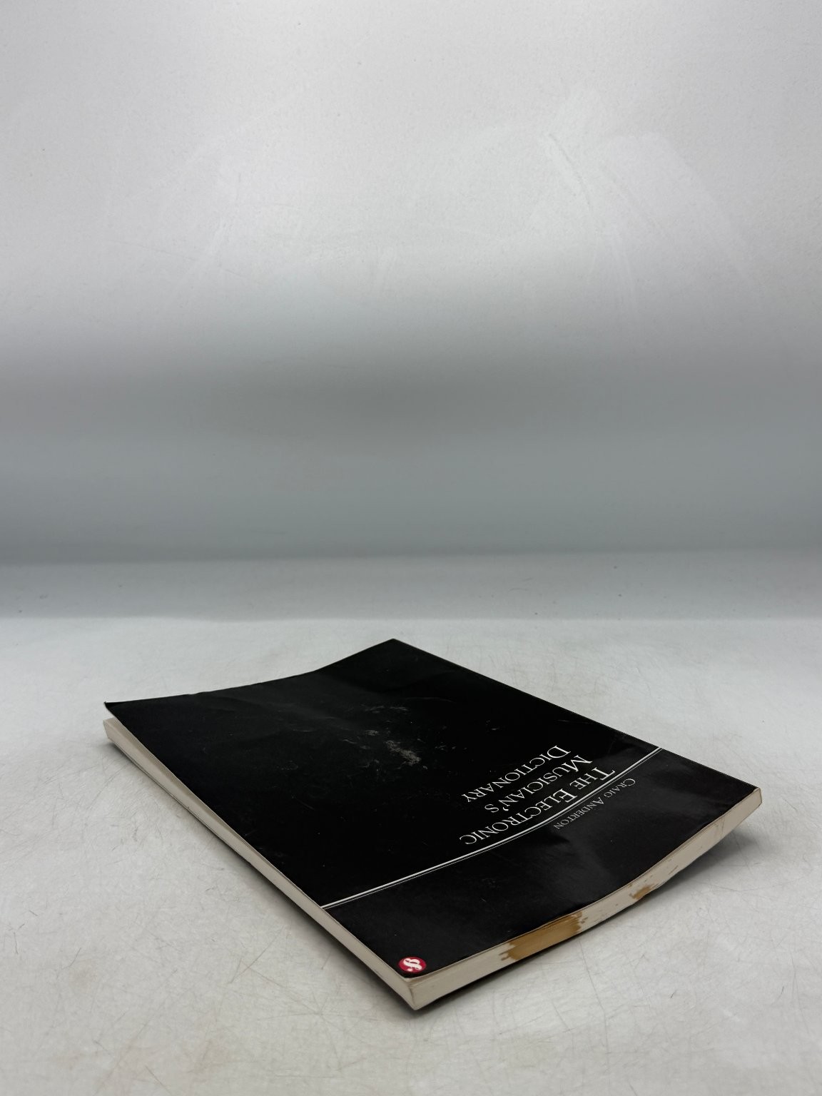 The Electronic Musician’s Dictionary Craig Anderton 1988 Music Reference Amsco