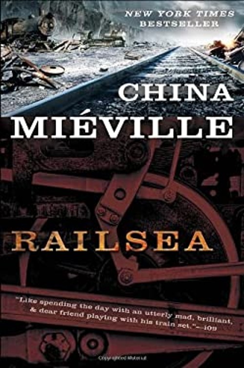 Railsea : A Novel Paperback China Miéville