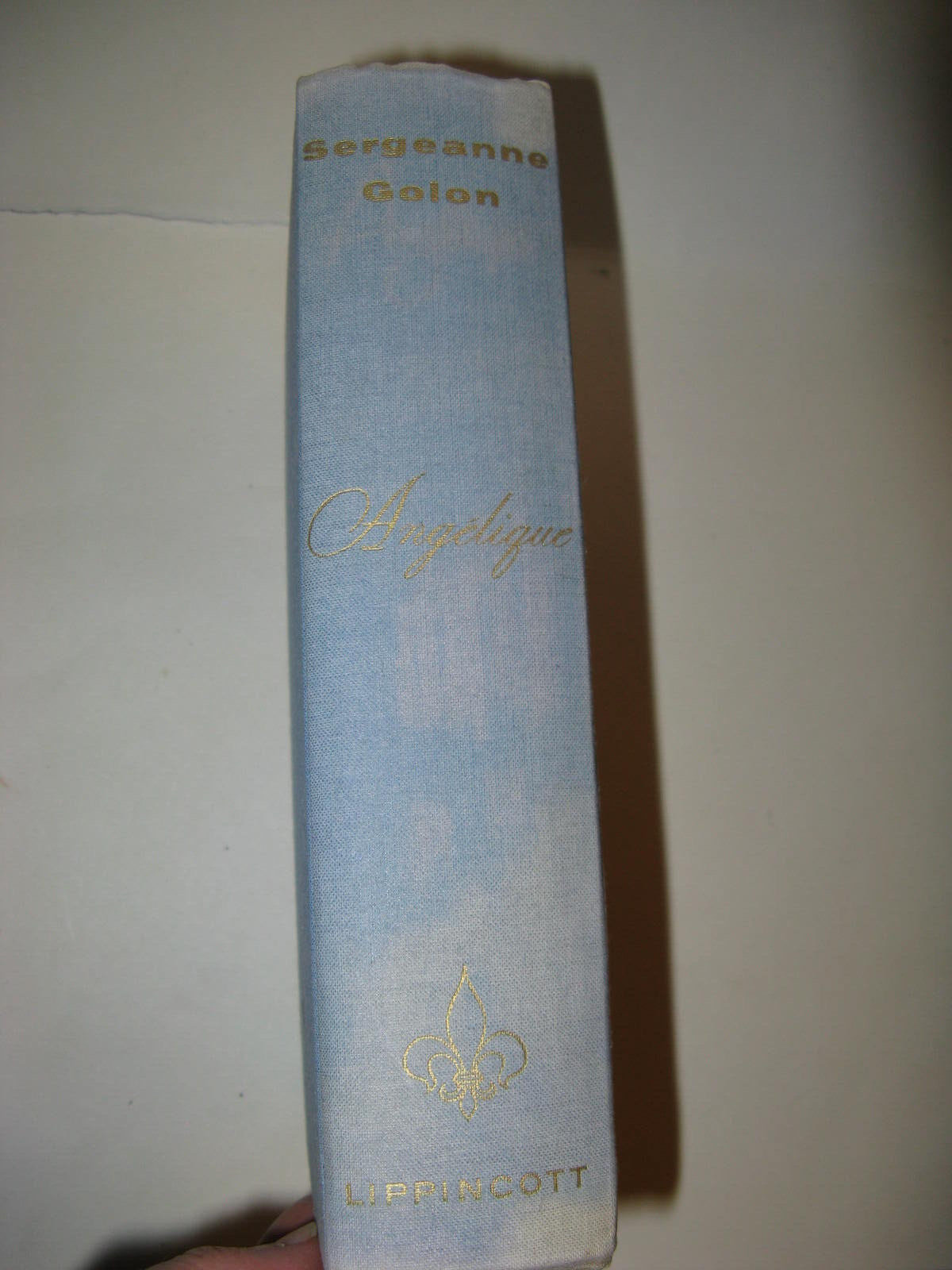 Angelique book 1 by Sergeanne Golon hardcover book with dustjacket by Lippincott