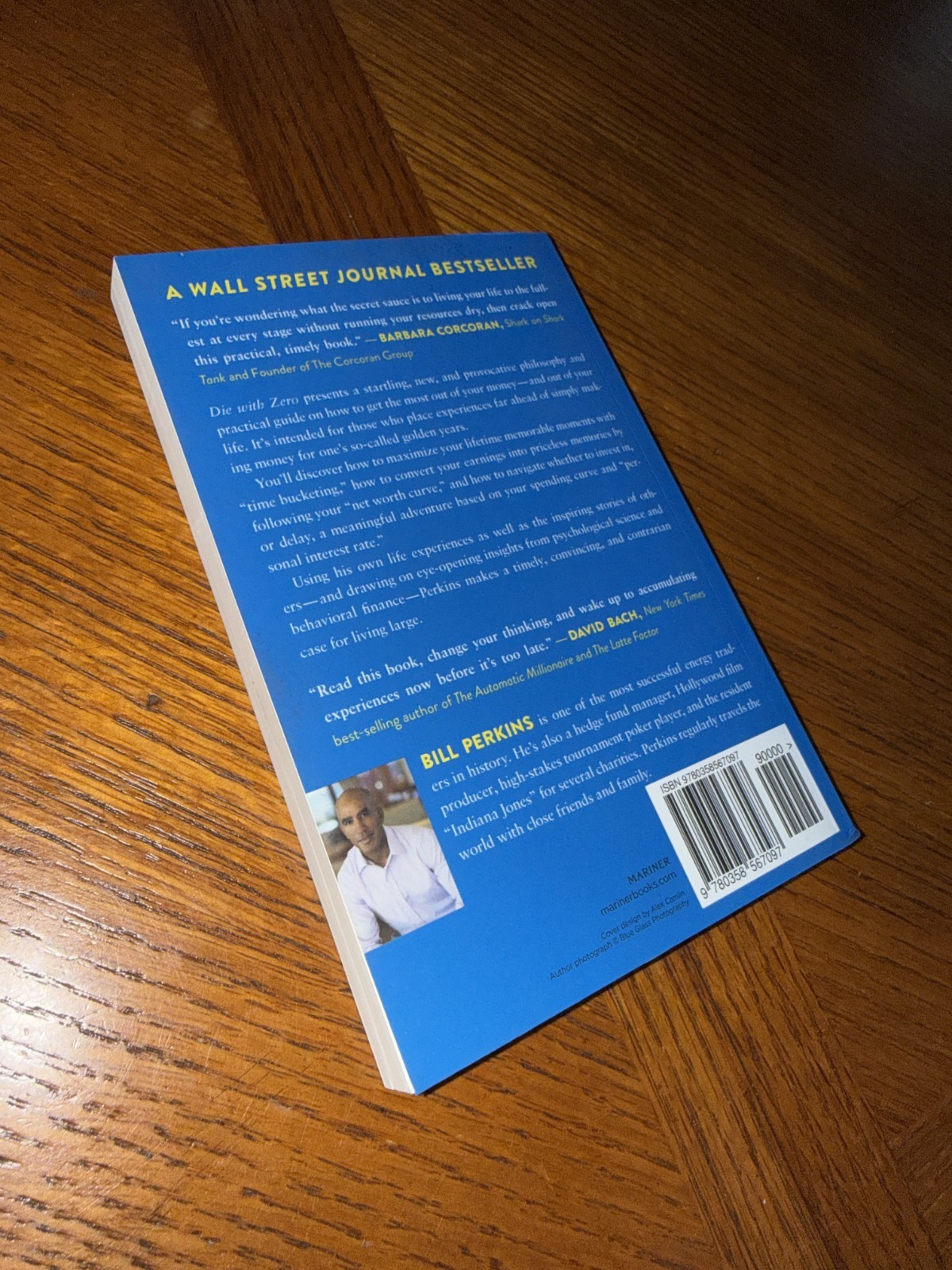Die with Zero : Getting All You Can from Your Money and Your Life by Bill…