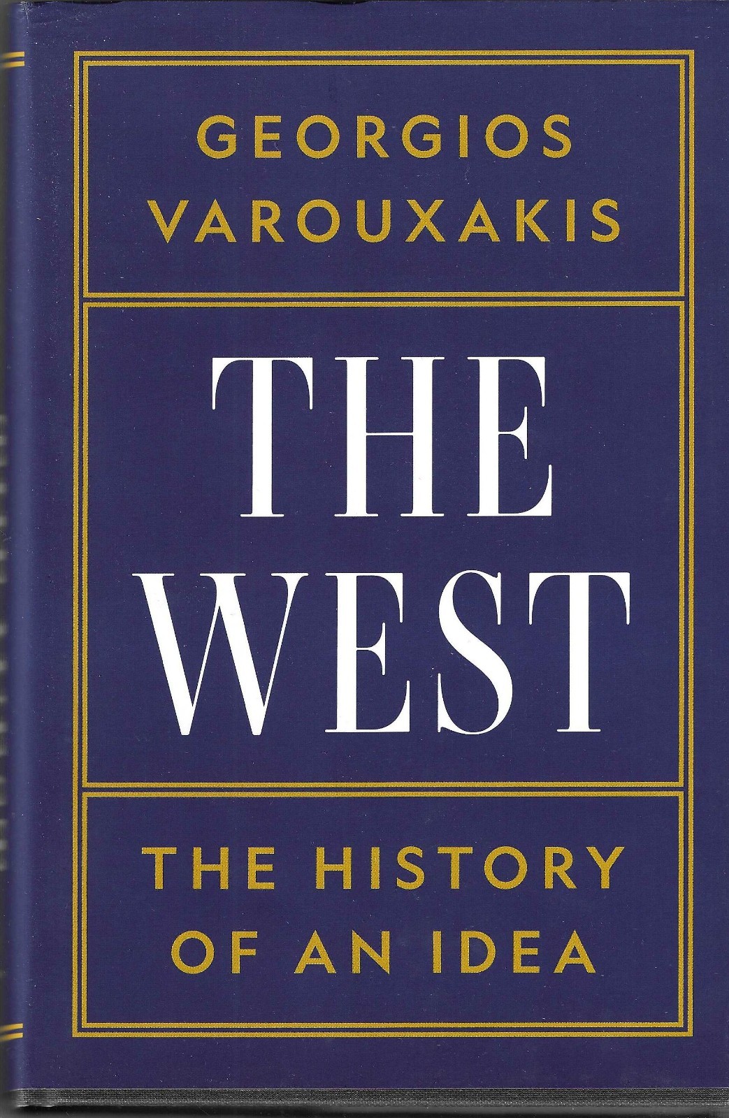 West : The History of an Idea by Georgios Varouxakis (2025, Hardcover)