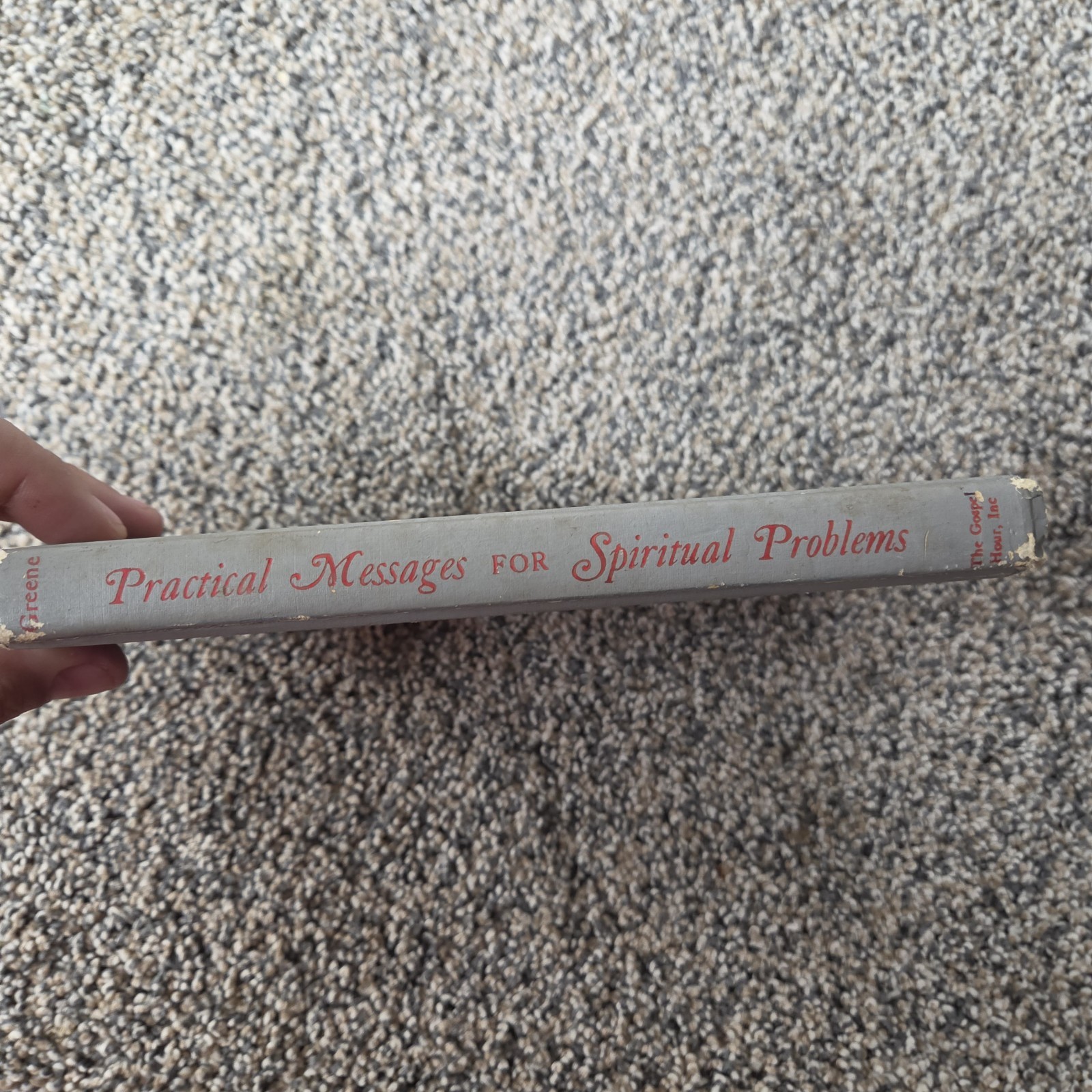 Practical Messages For Spiritual Problems By Mrs. Oliver B. Greene HB
