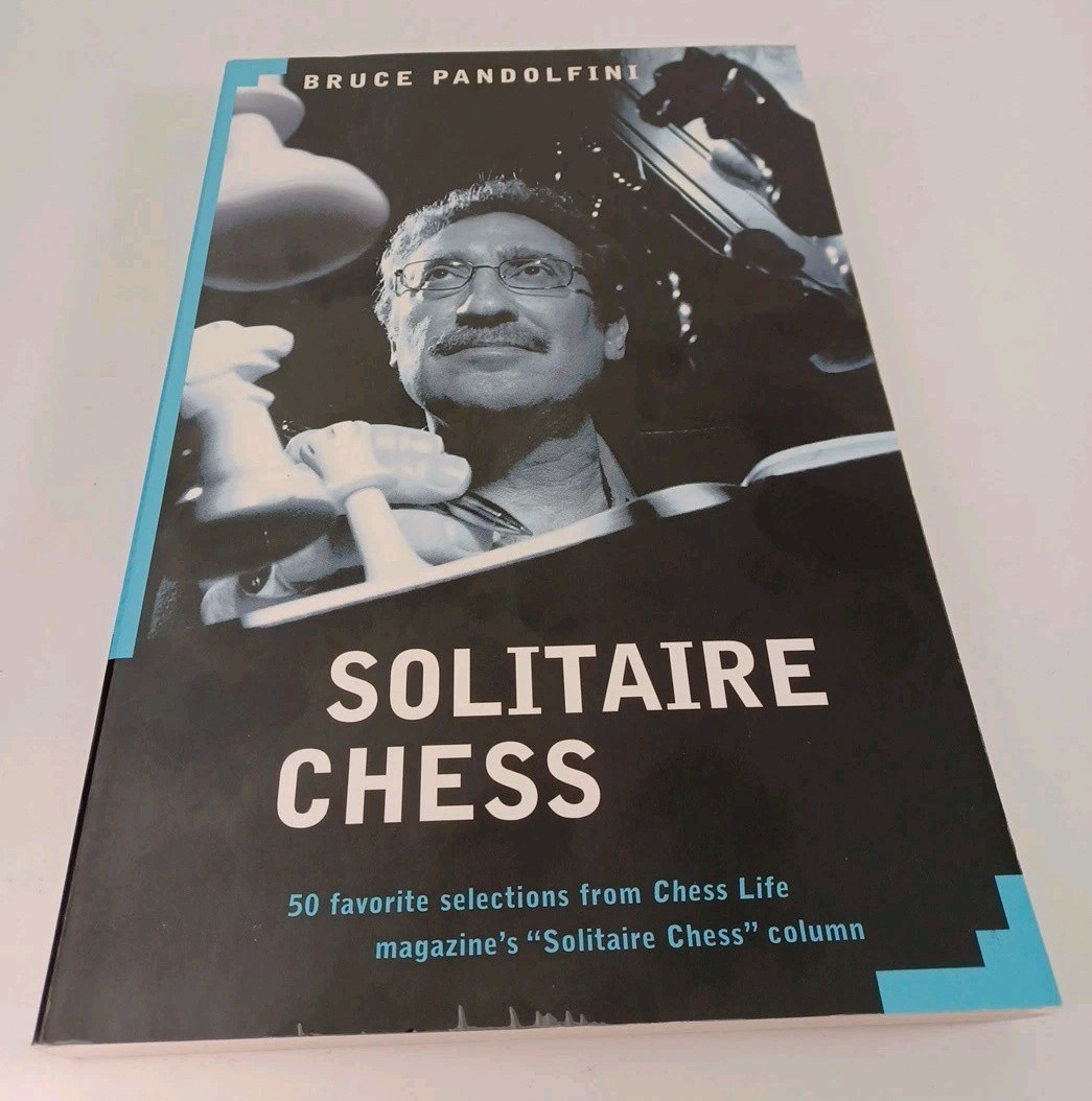 Solitaire Chess by Bruce Pandolfini (2005, Paperback)