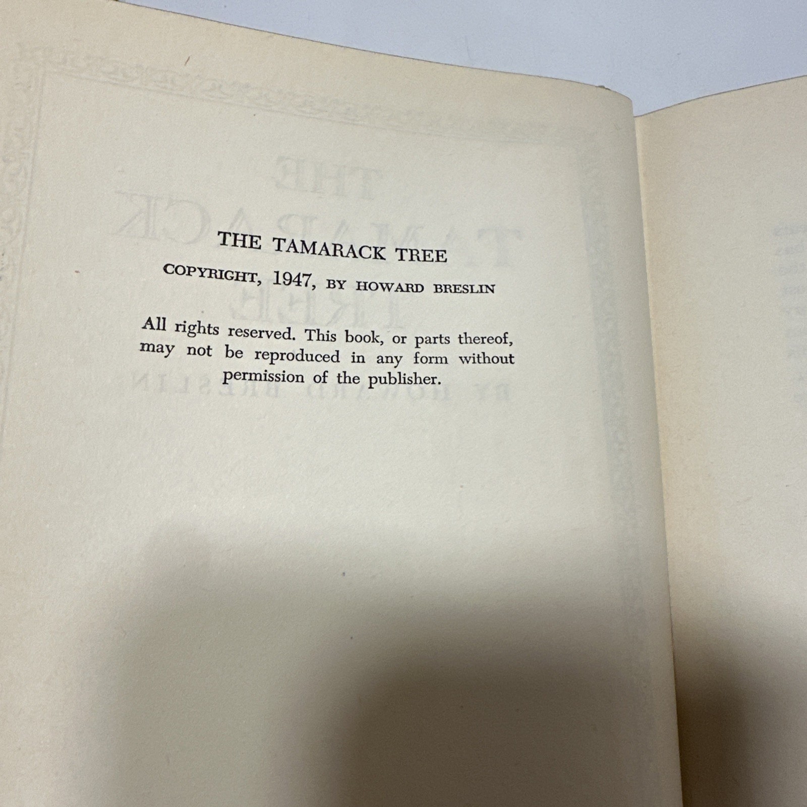 The Tamarack Tree Howard Breslin HC DJ 1947 Book Club Edition Vintage