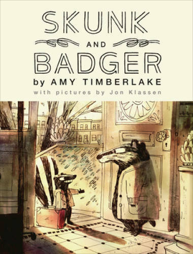 Skunk and Badger (Skunk and Badger 1) – Hardcover By Timberlake, Amy – GOOD