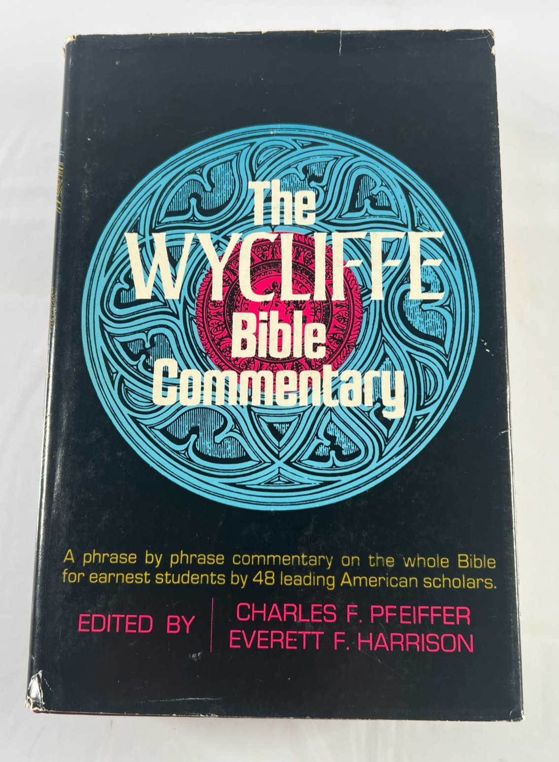 The Wycliffe Bible Commentary by Everett F. Harrison 1980 HCDJ Moody Bible Inst.