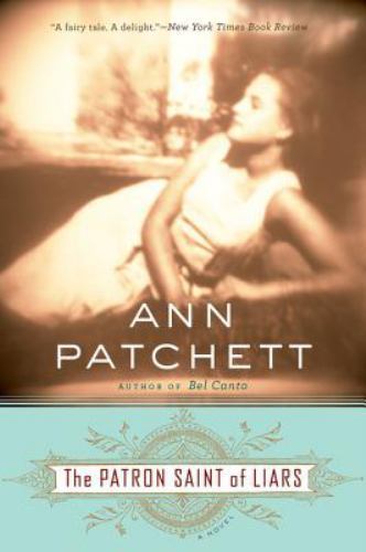 The Patron Saint of Liars by Patchett, Ann