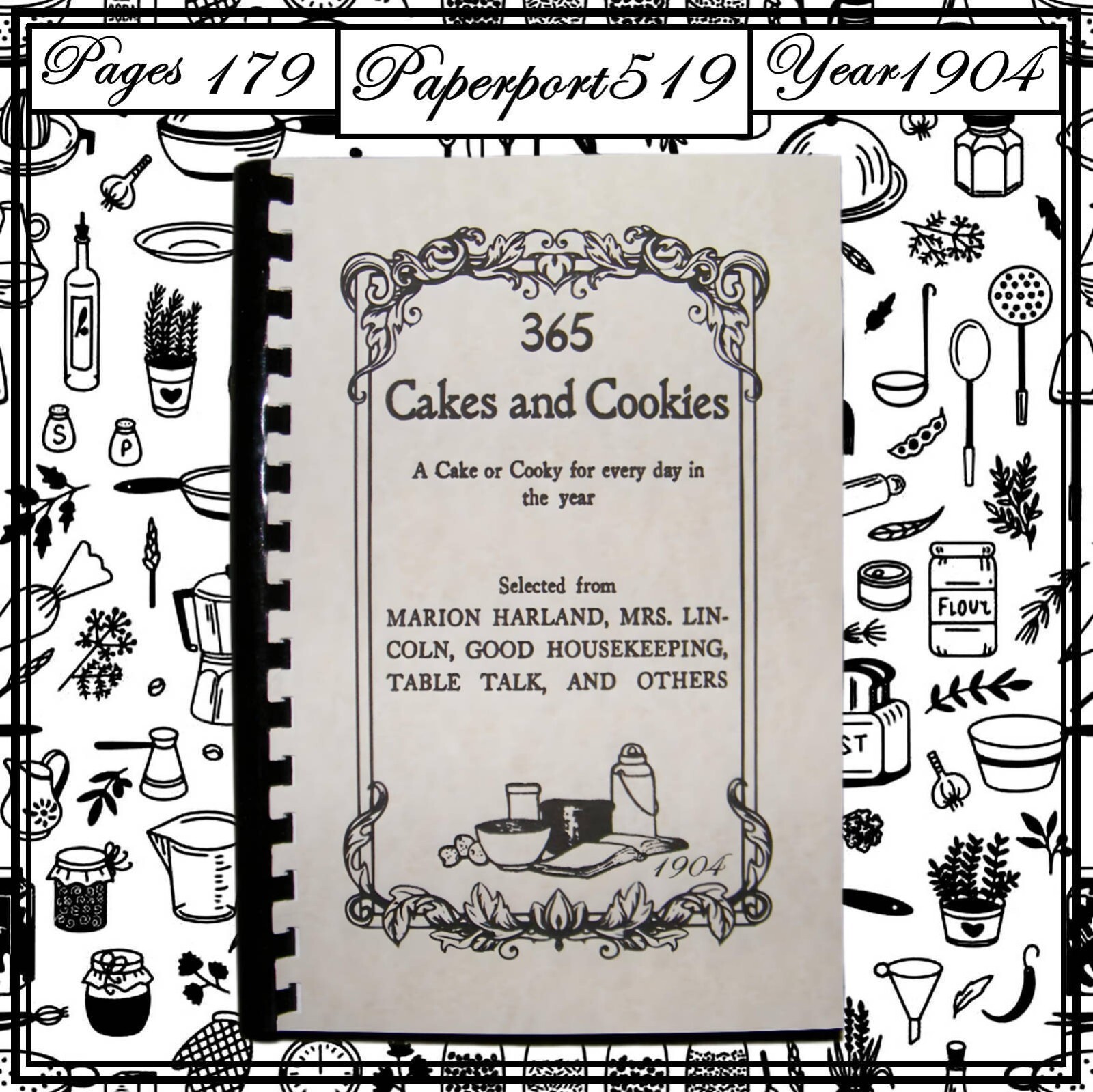 „1904“ 365 Cakes and Cookies Vintage Cook Book 179 Pages