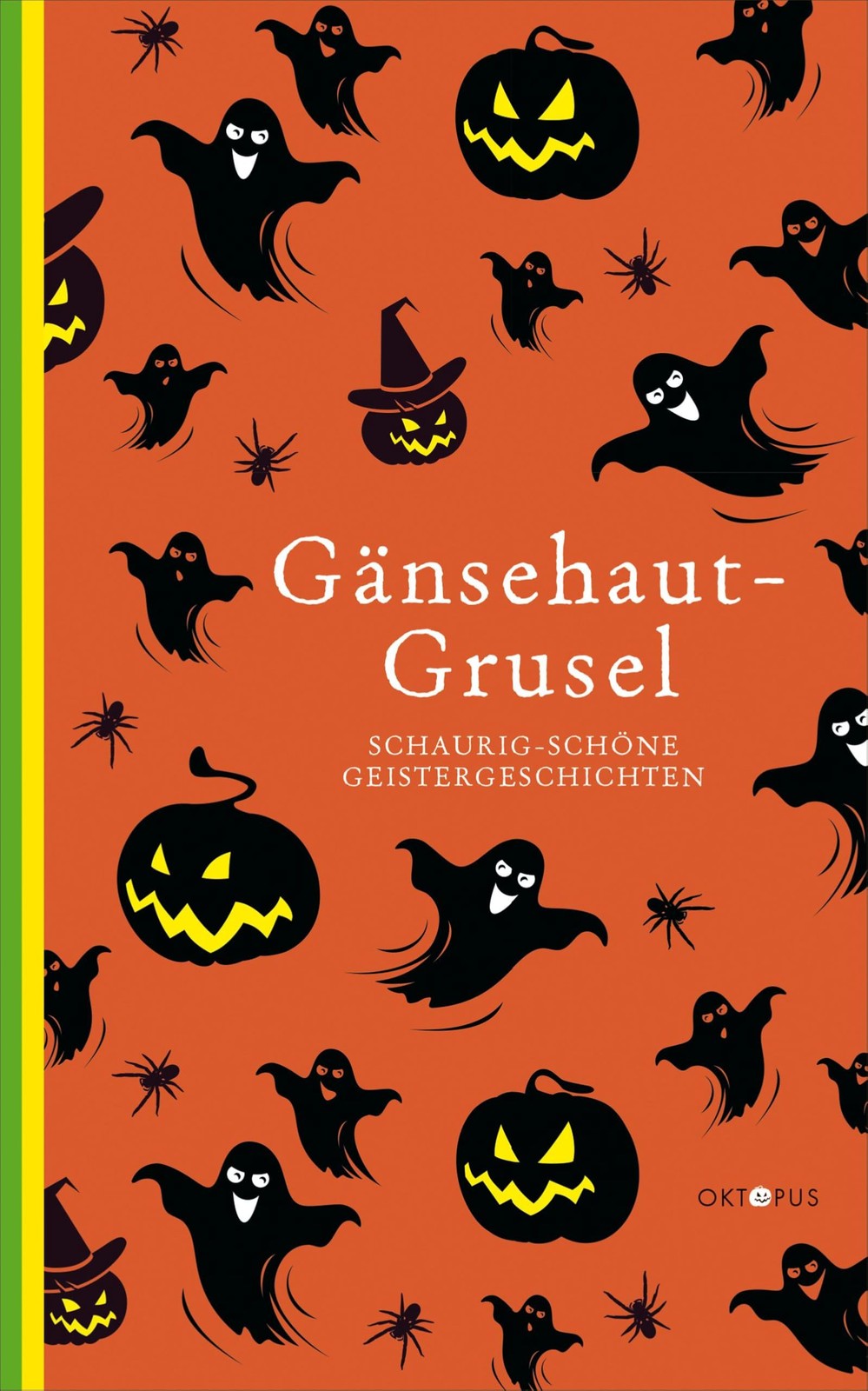 Aleksia Sidney Gänsehaut-Grusel: Schaurig-schöne Geisterg (Hardback) (UK IMPORT)