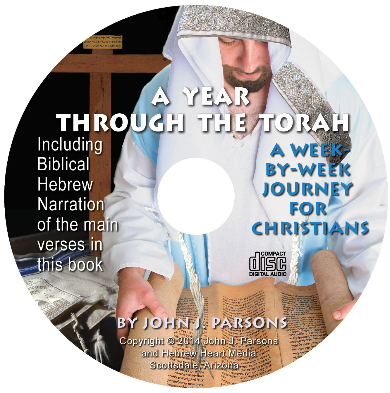 A Year Through the Torah- Torah Learning for Christians