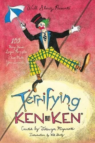 Tetsuya Miyamoto Will Shortz Presents Terrifying KenKen (Paperback)