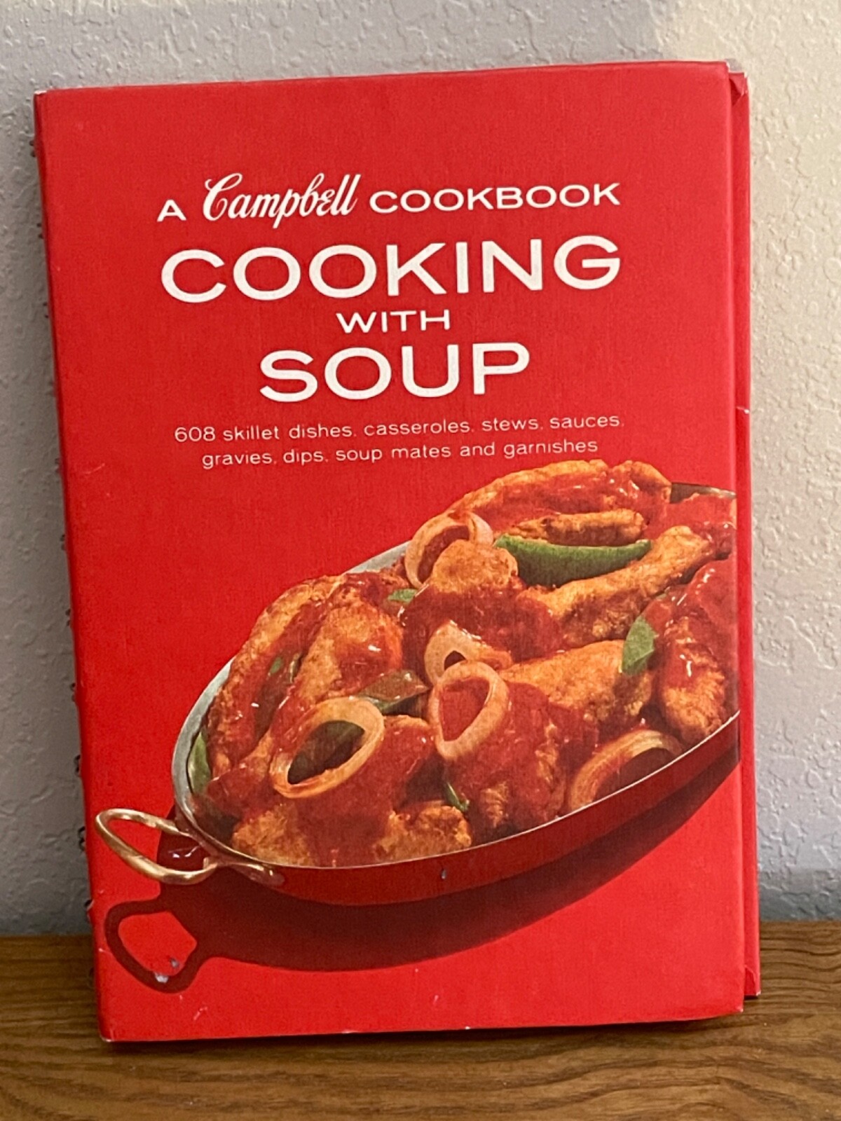 Vintage 1970 Cooking With Soup A Campbell Cookbook Spiral Bound Hardcover 2nd Ed