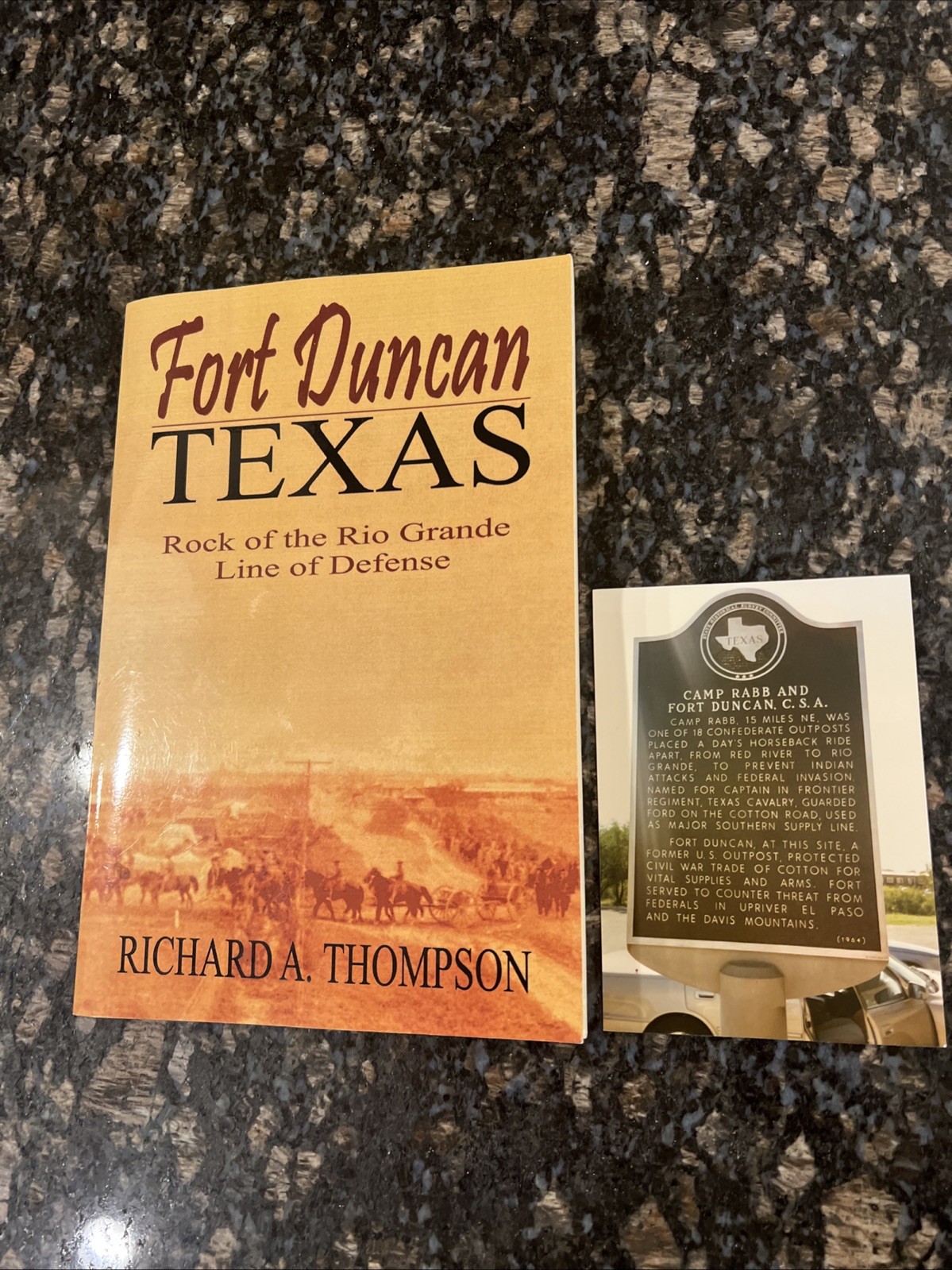 FORT DUNCAN, TEXAS By Richard A. Thompson 1st Edition 2004 SIGNED