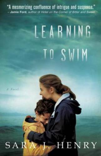 Learning to Swim: A Novel – Paperback By Henry, Sara J. – GOOD