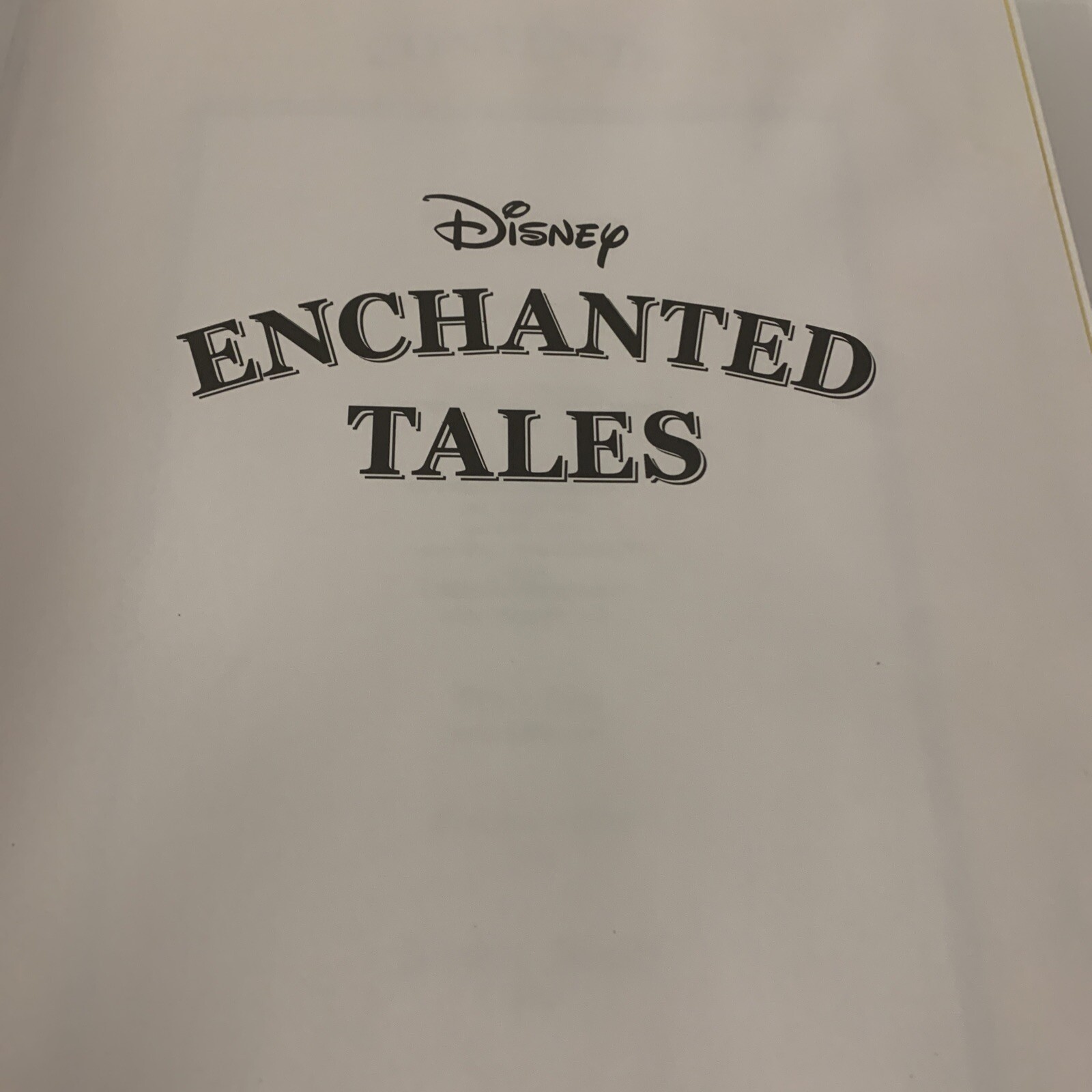 2005 Disney Enchanted Tales Book Hardcover Illustrated (301 pages)
