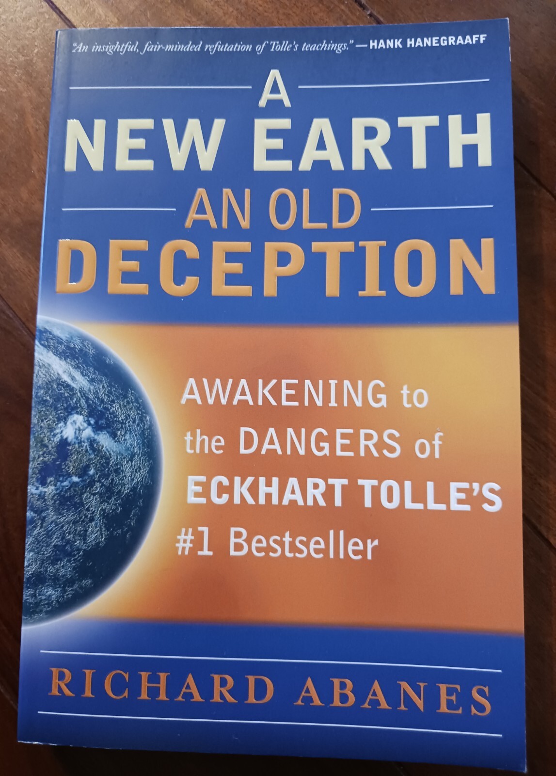 A New Earth, An Old Deception: Awakening to the Dangers of Eckhart Tolle