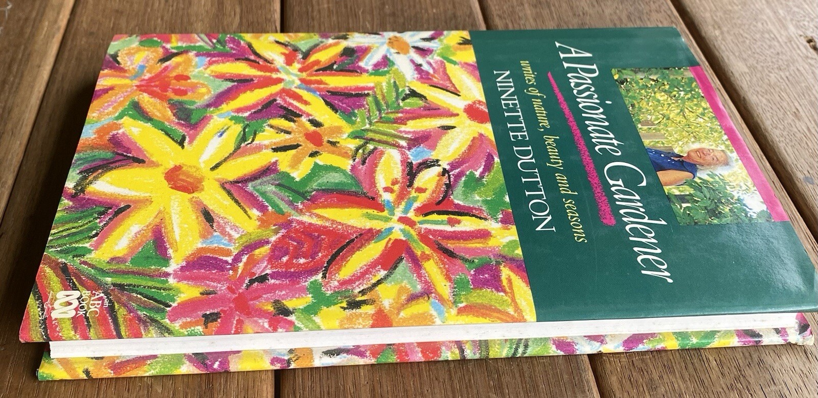 A Passionate Gardener by Ninette Dutton (1990 First Edition HCDJ)