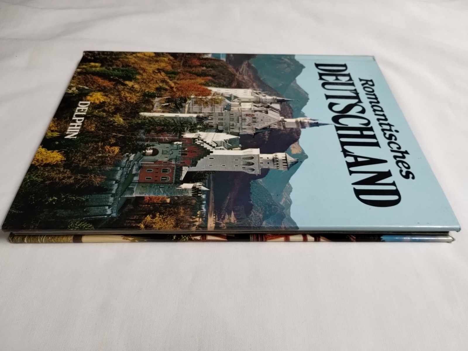 Romantisches Deutschland – Romantic Germany 1979 Vintage German Hardcover Great!