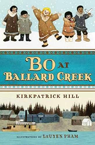 Bo at Ballard Creek – Hardcover, by Hill Kirkpatrick – Very Good b