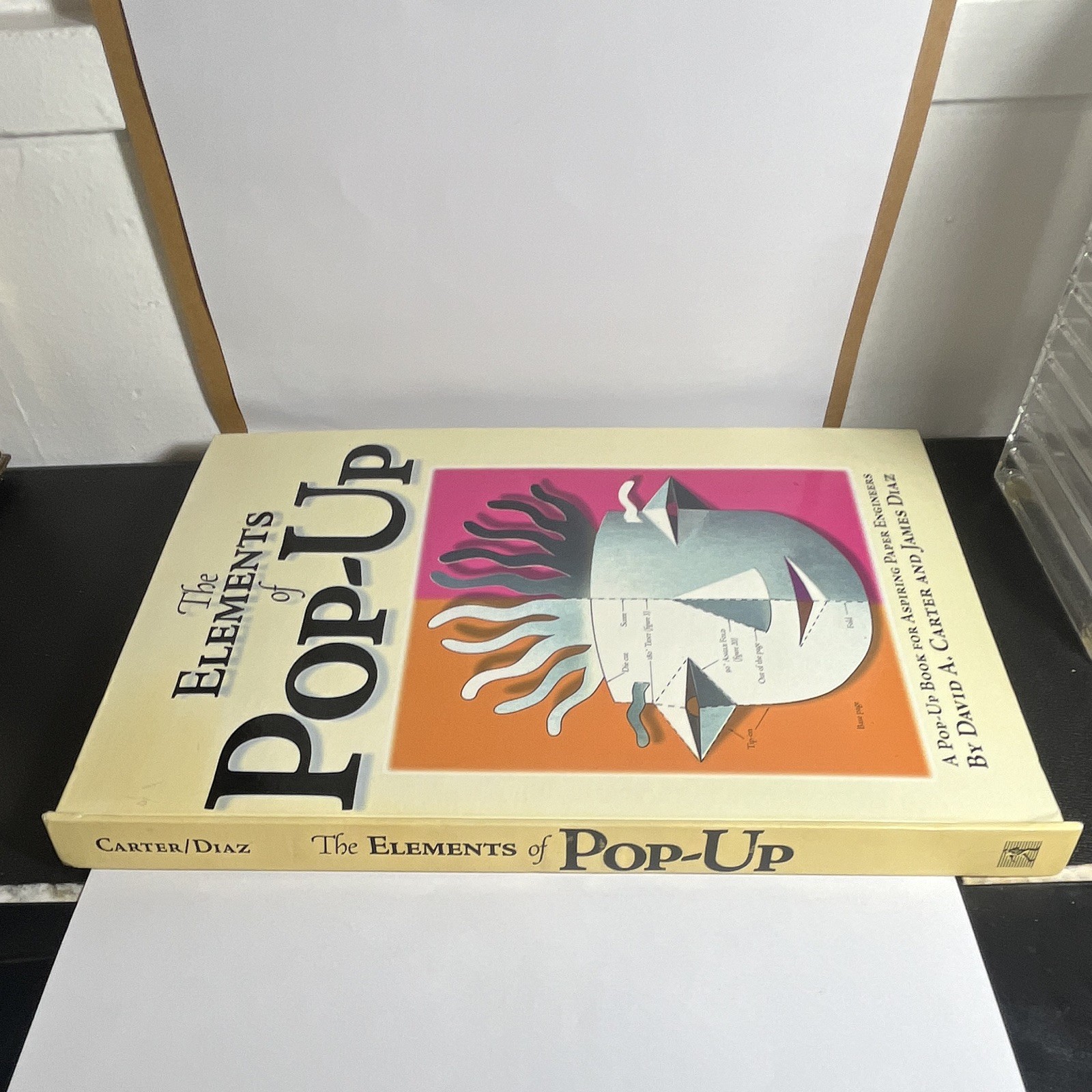 The Elements of Pop-Up David A Carter James Diaz 1999 Book Paper Engineering