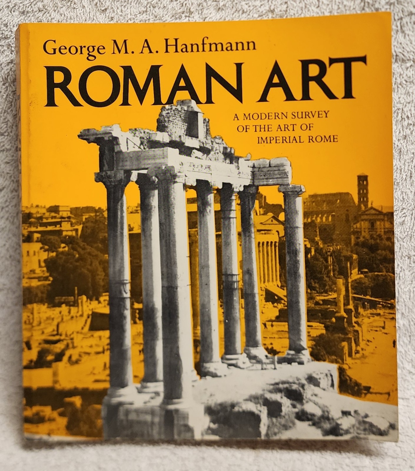 Roman Art Modern Survey of the Art of Imperial Rome George M Hanfmann Paperback