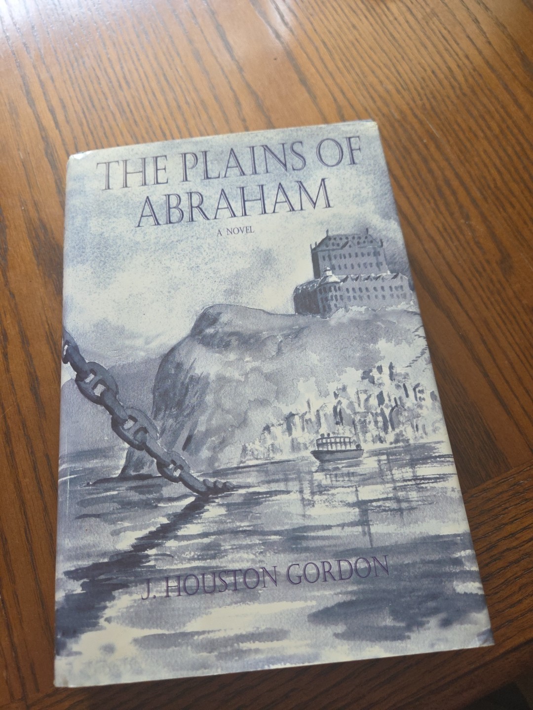 SIGNED – The Plains of Abraham by J. HOUSTON GORDON (2006, Hardcover) – A Novel