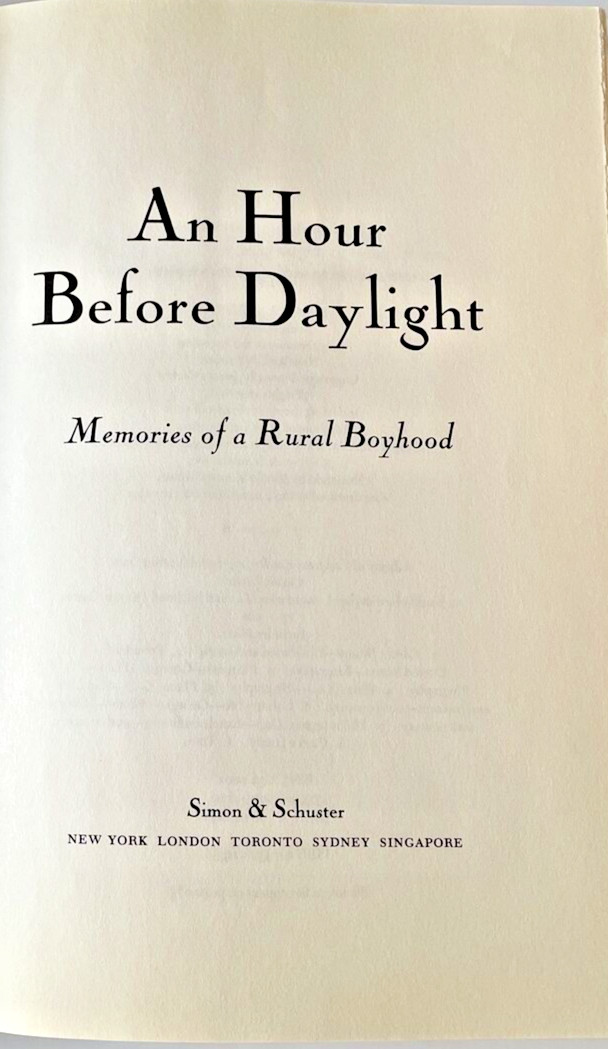 An Hour Before Daylight Memories of a Rural Boyhood Jimmy Carter Biography HC
