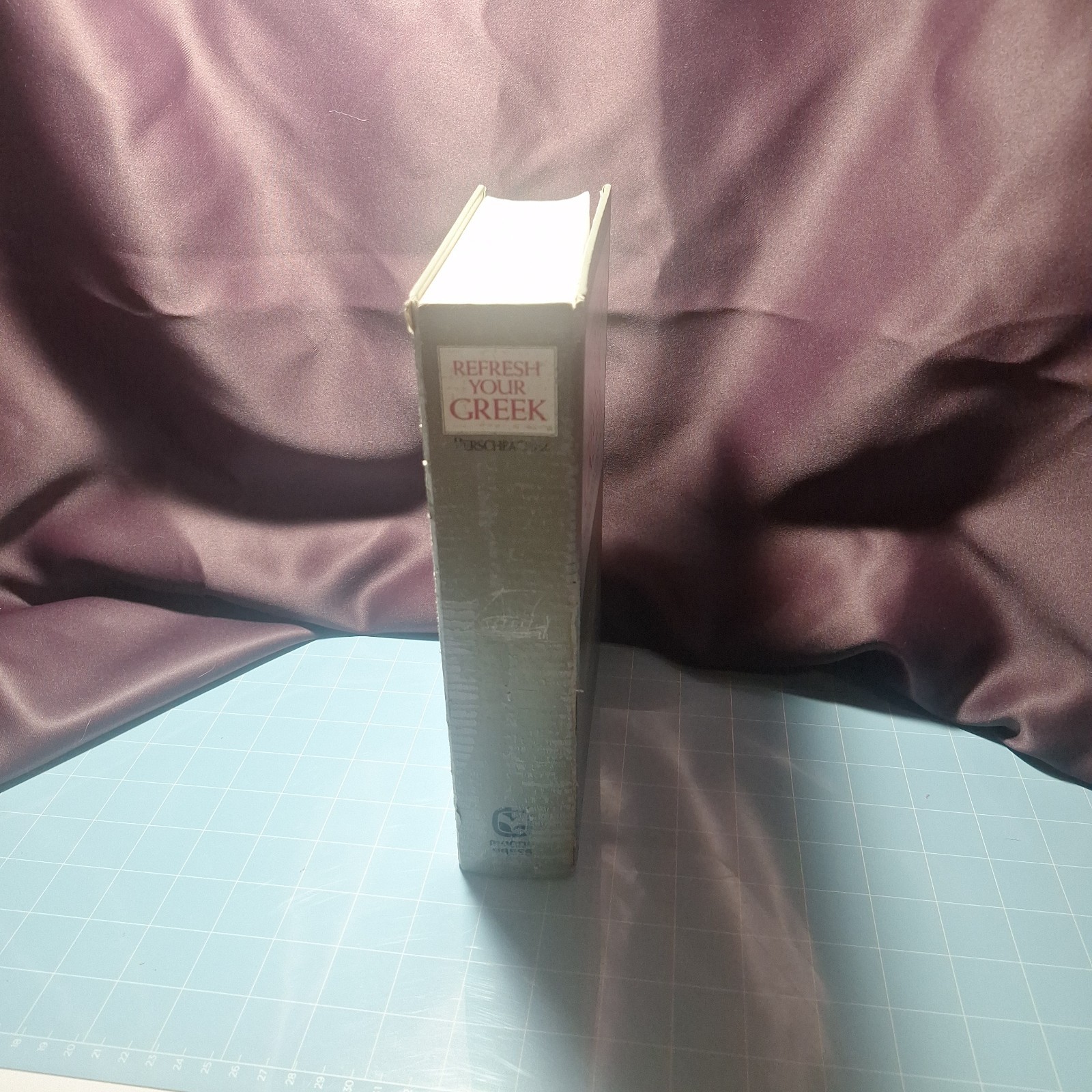 Refresh Your Greek : Practical Helps for Reading the New Testament by Wesley J.