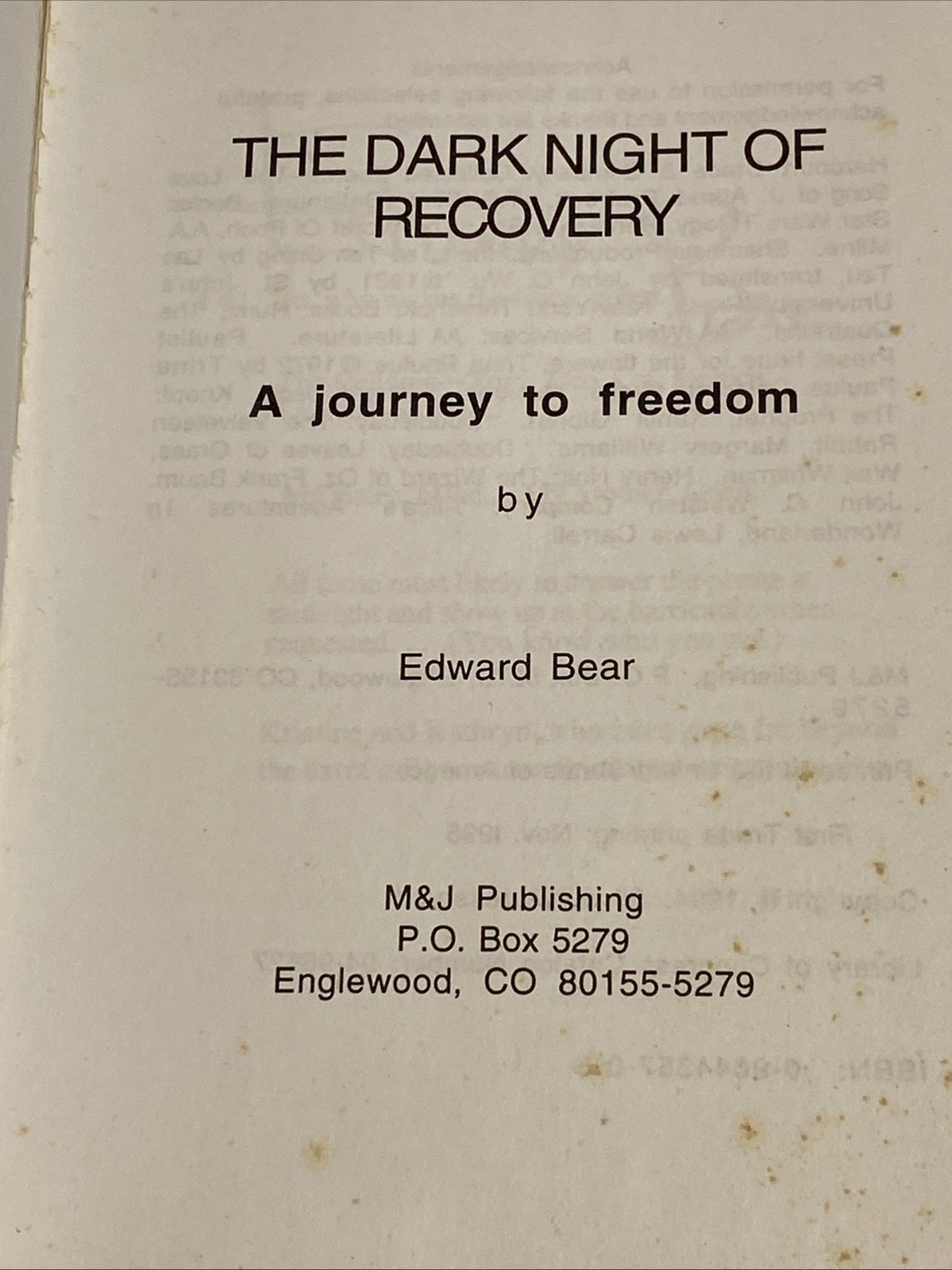 The Dark Night of Recovery: A Journey to Freedom – Paperback,Edward Bear-signed