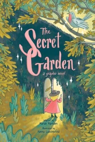 The Secret Garden: A Graphic Novel – Paperback By Marsden, Mariah – VERY GOOD