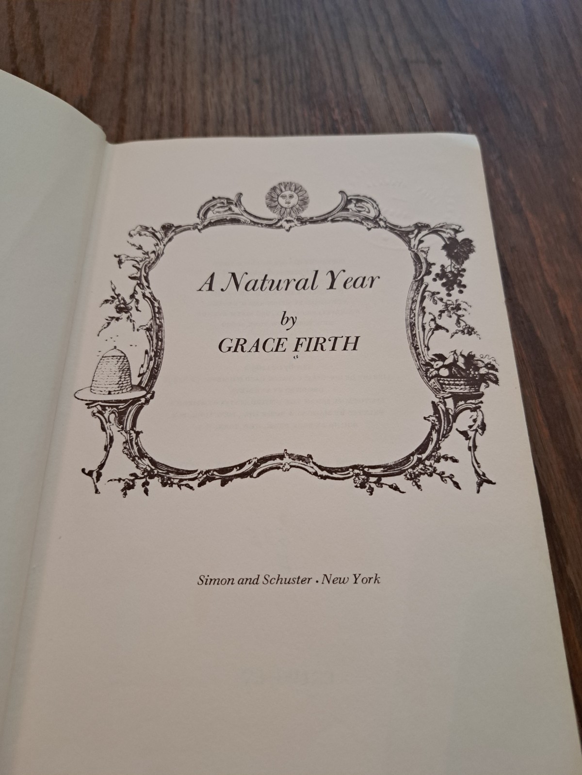 Vintage 1st edition A Natural Year Grace Firth foraging canning preserving book
