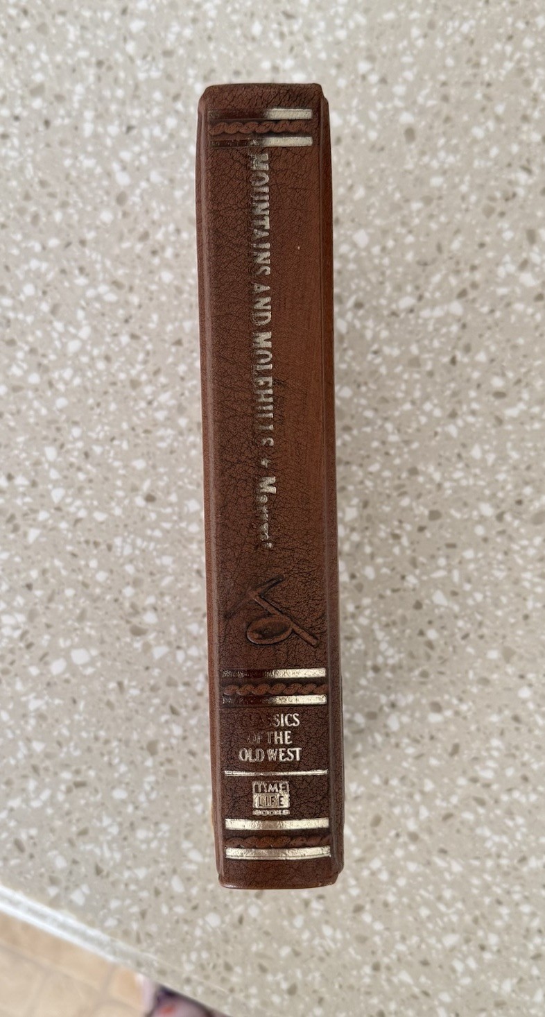 Frank Marryat Mountains & Molehills (ill.) Time Life Books 1982 Leather Bound