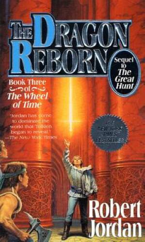 The Dragon Reborn (The Wheel of Time, Book 3) – Mass Market Paperback – GOOD