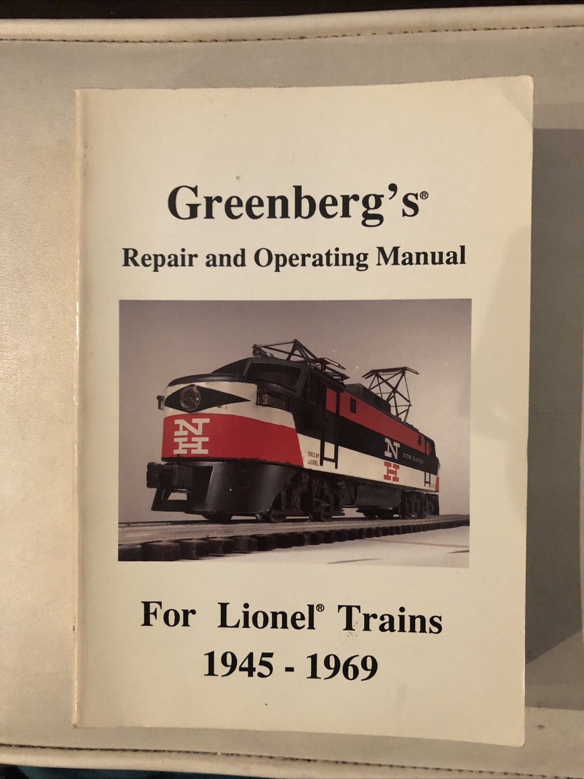 Greenberg’s Repair and Operating Manual for Lionel Trains, Postwar 1945-1969 by