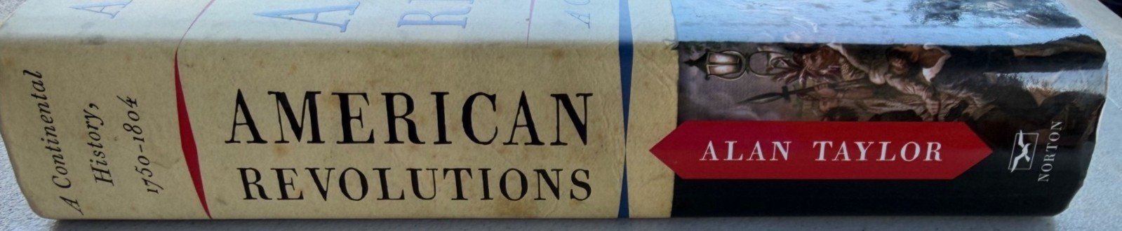 American Revolutions A Continental History 1750-1804 Hardcover by Alan Taylor