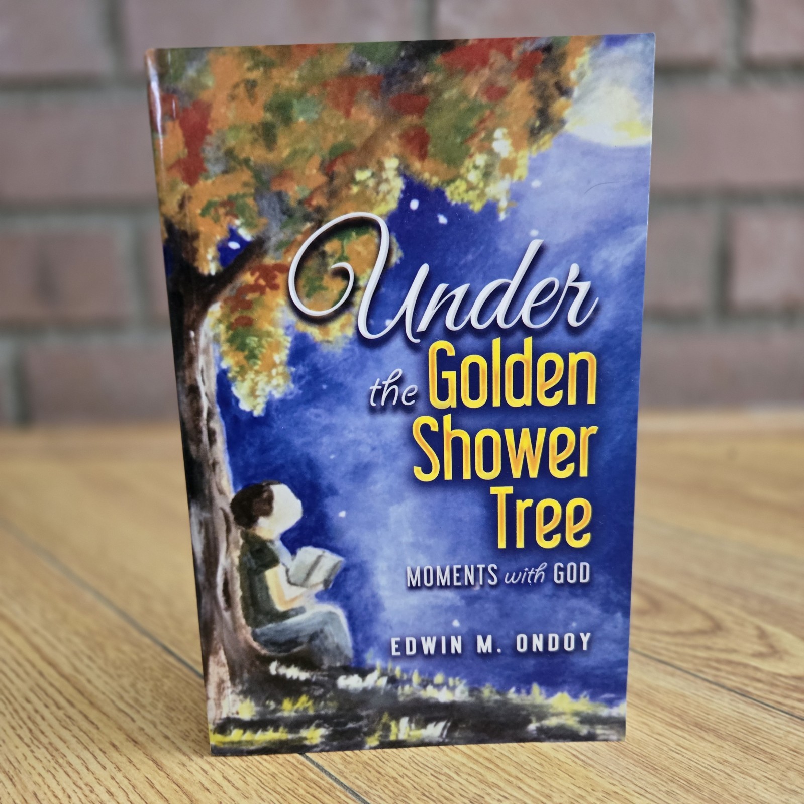 Under the Golden Shower Tree: Edwin M. Ondoy PB Christian Devotional Philippines