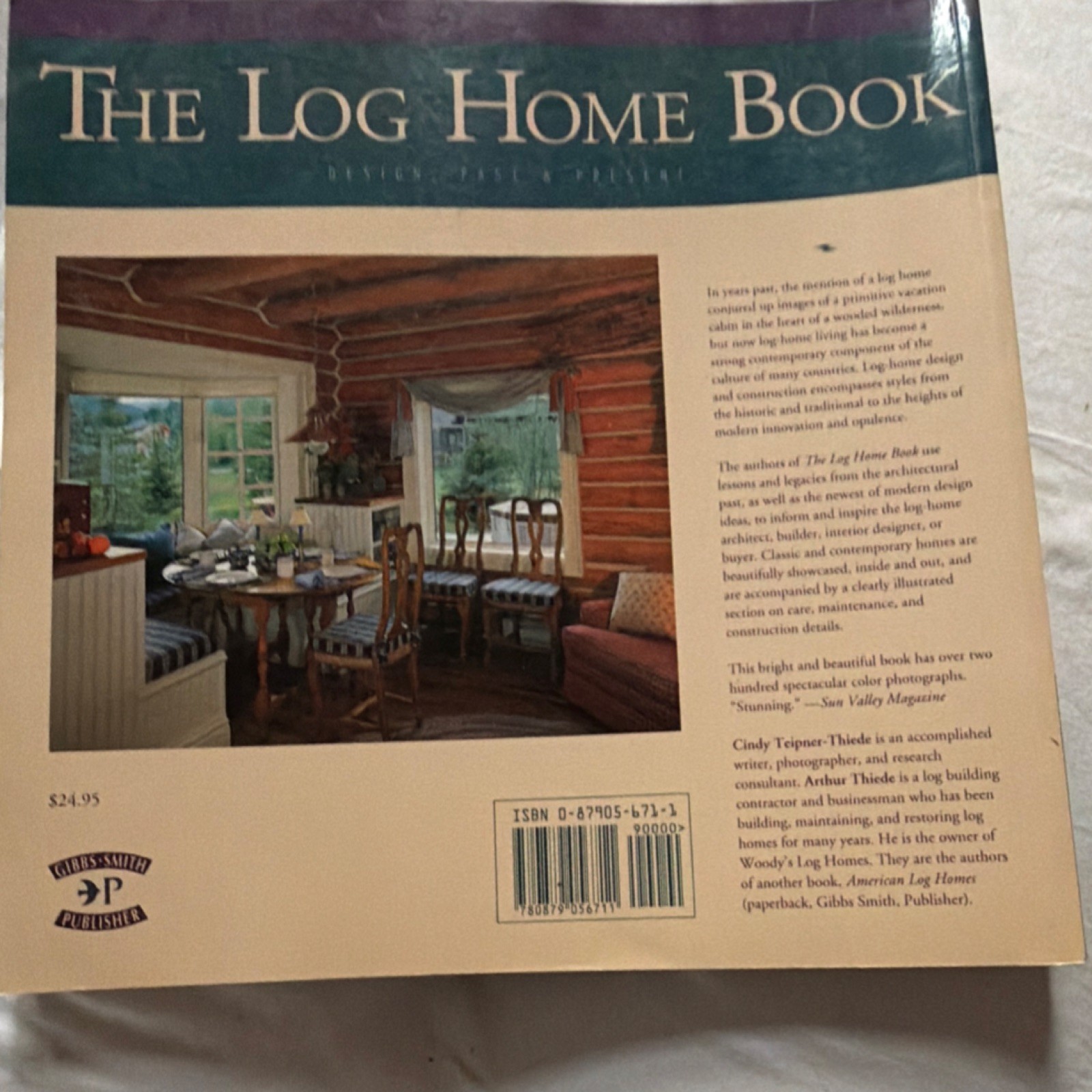 Gibbs Smith Log Home Book Cindy Teipner-Thiede Arthur Thiede Paperback
